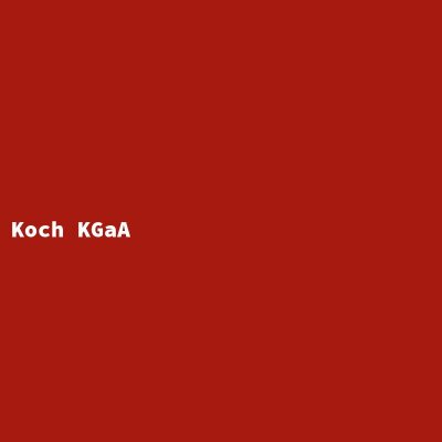 Hersteller: Koch KGaA