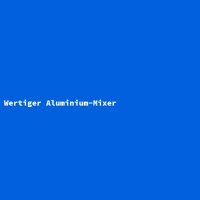 Wertiger Aluminium-Mixer