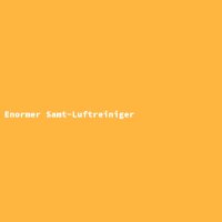 Enormer Samt-Luftreiniger