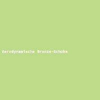 Aerodynamische Bronze-Schuhe