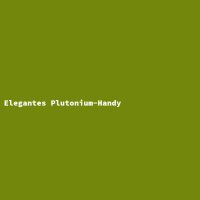 Elegantes Plutonium-Handy