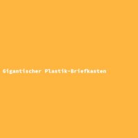 Gigantischer Plastik-Briefkasten