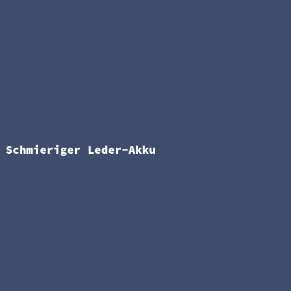 Schmieriger Leder-Akku