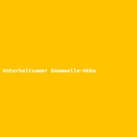 Unterhaltsamer Baumwolle-Akku