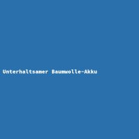 Unterhaltsamer Baumwolle-Akku