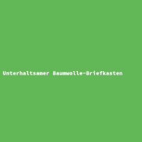 Unterhaltsamer Baumwolle-Briefkasten