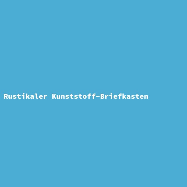 Rustikaler Kunststoff-Briefkasten