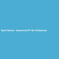 Rustikaler Kunststoff-Briefkasten