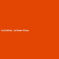 Leichtes Leinen-Glas