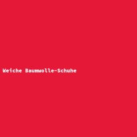Weiche Baumwolle-Schuhe