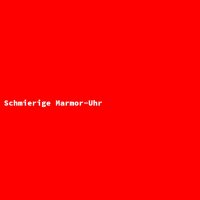 Schmierige Marmor-Uhr