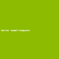 Harter Gummi-Computer